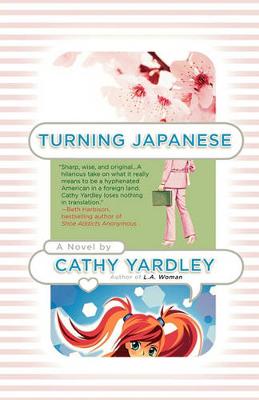 Turning Japanese by Cathy Yardley