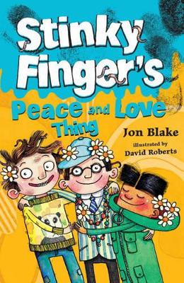 Stinky Finger's Peace and Love Thing book