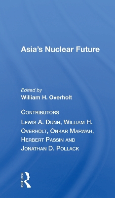 Asia's Nuclear Future book