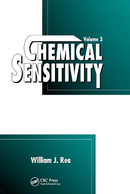 Chemical Sensitivity: Clinical Manifestation, Volume III by William J. Rea