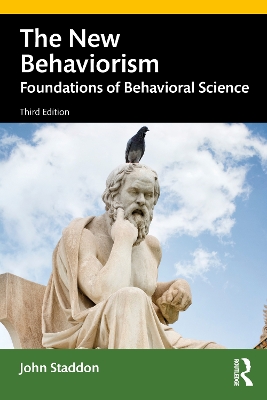 The New Behaviorism: Foundations of Behavioral Science book