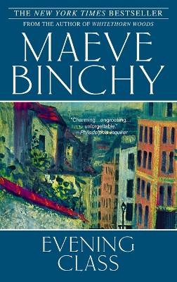 Evening Class by Maeve Binchy