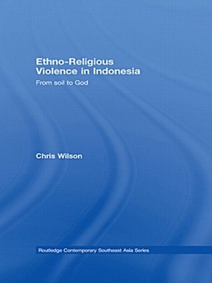 Ethno-Religious Violence in Indonesia book