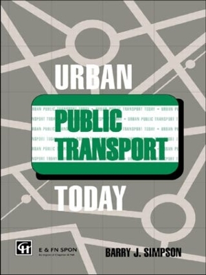 Urban Public Transport Today by Barry John Simpson