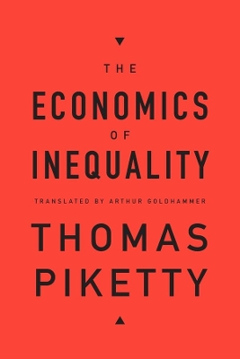 Economics of Inequality by Thomas Piketty