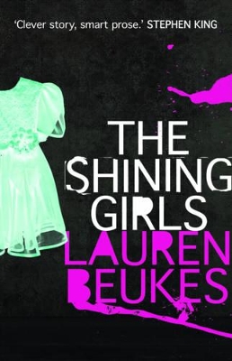 Shining Girls by Lauren Beukes
