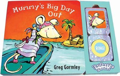 Mummy's Big Day Out: Fantastic Phones book