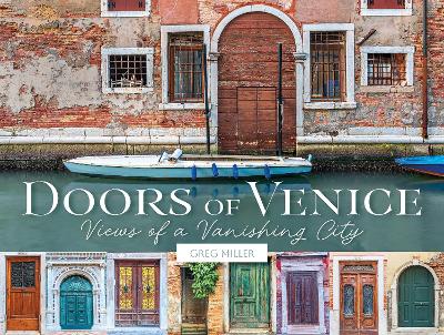 Doors of Venice: Views of a Vanishing City book