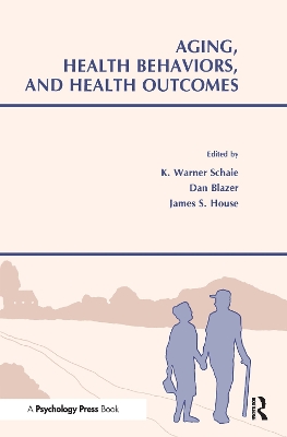 Aging, Health Behaviors, and Health Outcomes book