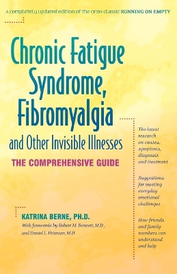 Chronic Fatigue Syndrome, Fibromyalgia and Other Invisible Illnesses book