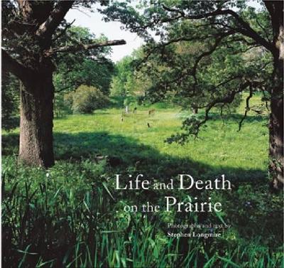 Life and Death on the Prairie book