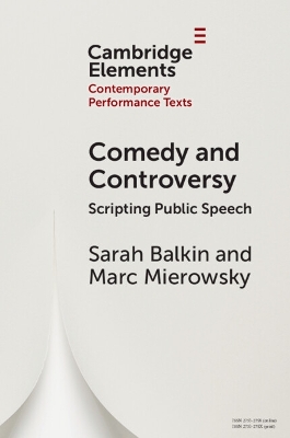 Comedy and Controversy: Scripting Public Speech book