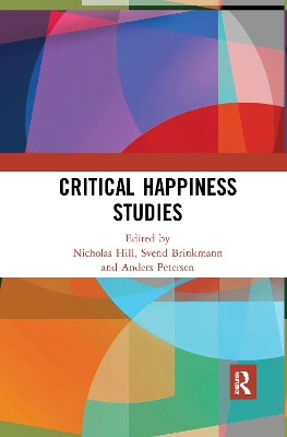 Critical Happiness Studies by Nicholas Hill