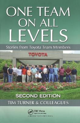 One Team on All Levels: Stories from Toyota Team Members, Second Edition book
