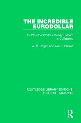Incredible Eurodollar by W Hogan