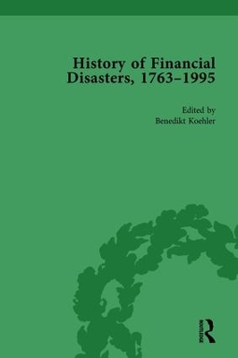 History of Financial Disasters, 1763-1995 book