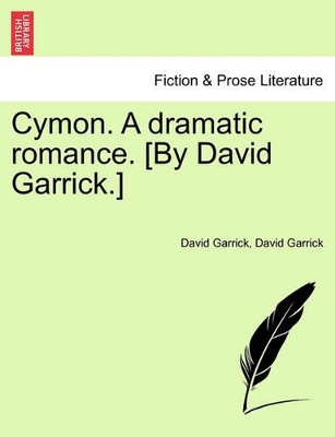 Cymon. a Dramatic Romance. [By David Garrick.] book