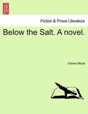 Below the Salt. a Novel. book