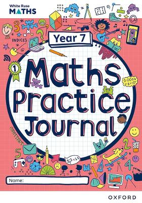 White Rose Maths Practice Journals Year 7 Workbook: Single Copy book