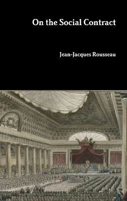 On the Social Contract by Jean-Jacques Rousseau