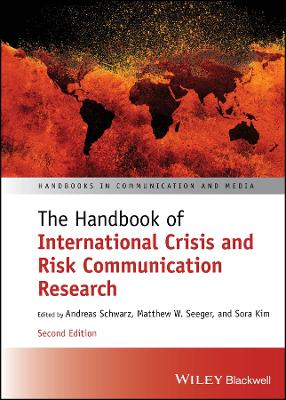 The Handbook of International Crisis and Risk Communication Research by Andreas Schwarz