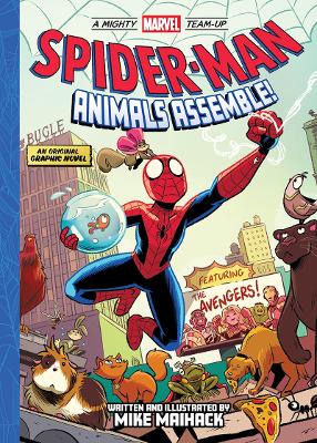 Spider-Man: Animals Assemble! (A Mighty Marvel Team-Up) book