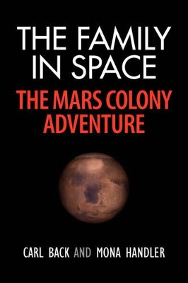 Family in Space-The Mars Colony Adventure book