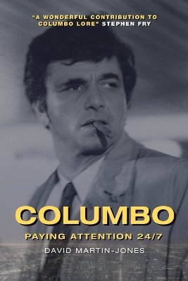 Columbo: Paying Attention 24/7 book