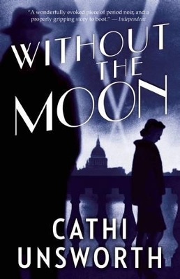 Without the Moon by Cathi Unsworth