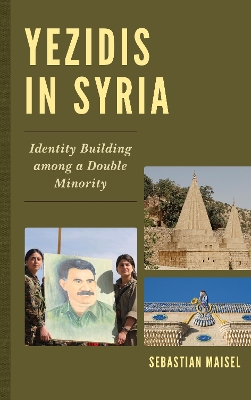 Yezidis in Syria: Identity Building among a Double Minority book