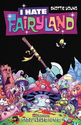 I Hate Fairyland Volume 4 book