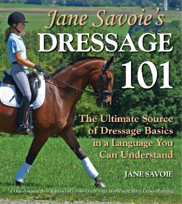 Jane Savoie's Dressage 101 book