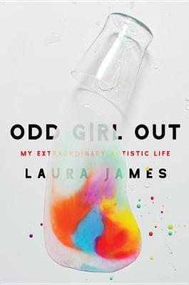 Odd Girl Out by Laura James