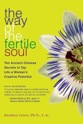 Way of the Fertile Soul by Randine Lewis