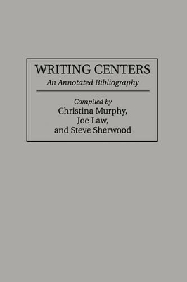 Writing Centers (Gpg) (PB) by Christina Murphy