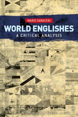 World Englishes: A Critical Analysis by Dr Mario Saraceni