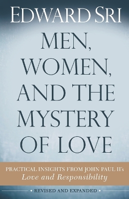 Men, Women, and the Mystery of Love book