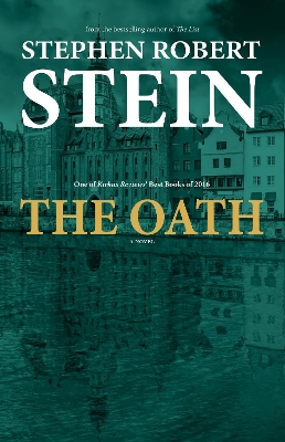 The The Oath [Revised Edition] by Stephen Robert Stein