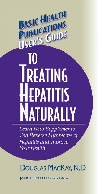 User's Guide to Treating Hepatitis Naturally book