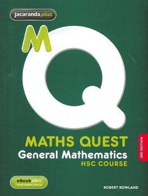 Maths Quest General Mathematics HSC Course 3E + EBookPLUS book