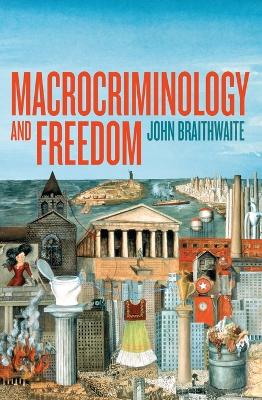 Macrocriminology and Freedom book