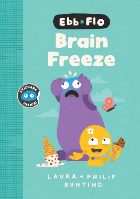 Ebb and Flo Brain Freeze: Volume 6 book