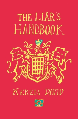 The Liar's Handbook by Keren David
