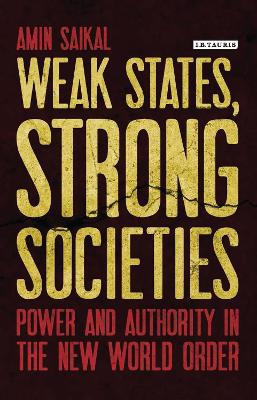 Weak States, Strong Societies book