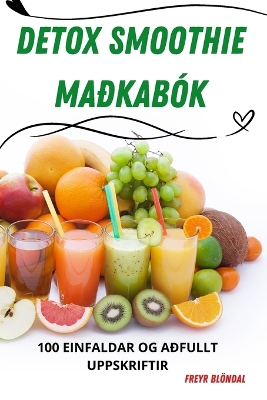 Detox Smoothie Maðkabók book