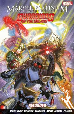 Marvel Platinum: Definitve Guardians of the Galaxy Reloaded book