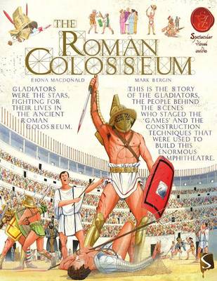 The The Roman Colosseum by Fiona MacDonald