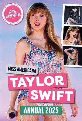 Miss Americana Taylor Swift Annual 2025 book