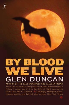 By Blood We Live:The Last Werewolf Trilogy III book