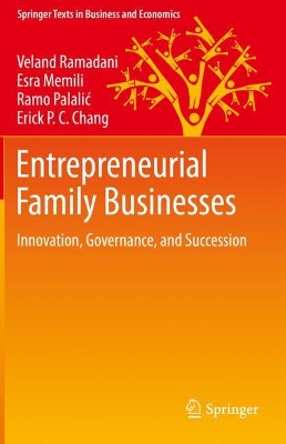 Entrepreneurial Family Businesses: Innovation, Governance, and Succession book